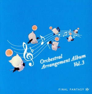 FINAL FANTASY ⅩⅣ Orchestral Arrangement Album Vol.3