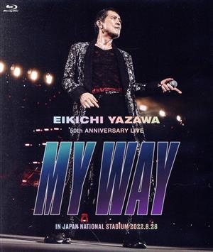 EIKICHI YAZAWA 50th ANNIVERSARY LIVE “MY WAY