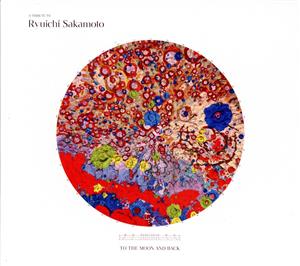 A Tribute to Ryuichi Sakamoto - To the Moon and Back