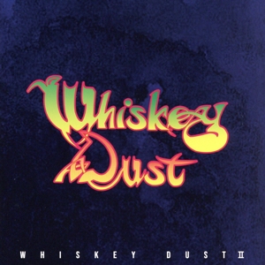 Whiskey Dust Ⅱ