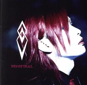 NEOSPIRAL(初回生産限定盤)(DVD付)