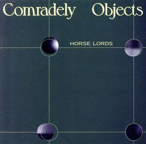 Comradely Objects