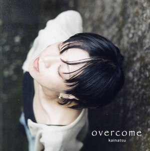 overcome