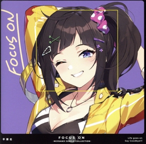 FOCUS ON -NIJISANJI SINGLE COLLECTION- 早瀬走