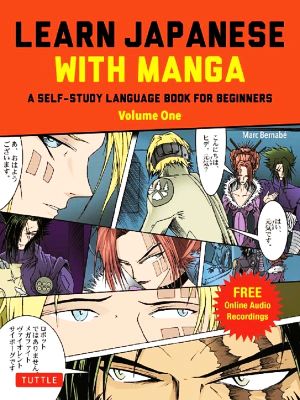 英文 LEARN JAPANESE WITH MANGA(Volume One) A SELF-STUDY LANGUAGE BOOK FOR BEGINNERS