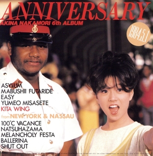 ANNIVERSARY FROM NEW YORK AND NASSAU AKINA NAKAMORI 6TH ALBUM(+1)[オリジナル・カラオケ付]＜2022ラッカーマスターサウンド＞