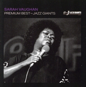 プレミアム・ベスト ～ジャズ・ジャイアント:サラ・ヴォーン～(期間限定盤)