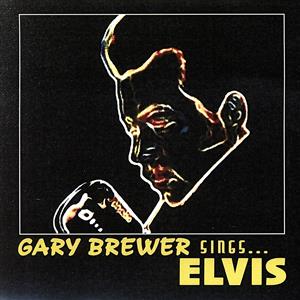 【輸入盤】Gary Brewer Sings...Elvis