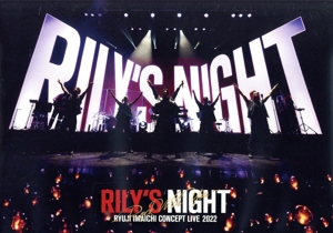 RYUJI IMAICHI CONCEPT LIVE 2022 “RILY'S NIGHT