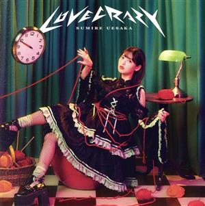 LOVE CRAZY(初回限定盤)(Blu-ray Disc付)