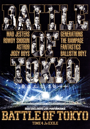 BATTLE OF TOKYO ～TIME 4 Jr.EXILE～(Blu-ray Disc)