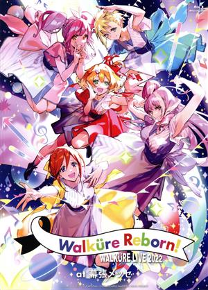 マクロスΔ:ワルキューレ LIVE 2022 ～Walkure Reborn！～ at 幕張 