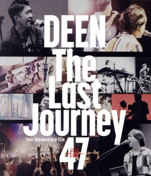 The Last Journey 47 ～扉～ -tour documentary film-(Blu-ray Disc)