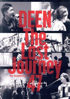 The Last Journey 47 ～扉～ -tour documentary film-