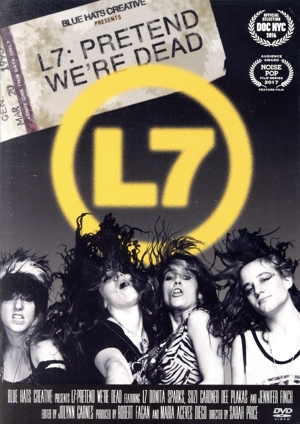 L7:プリテンド・ウィ・アー・デッド