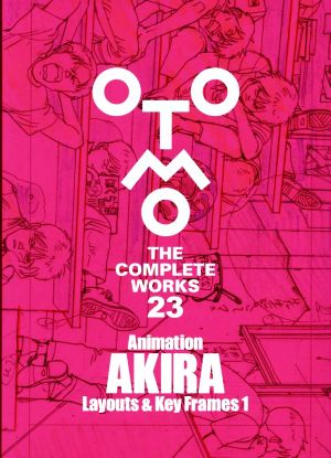 Animation AKIRA Layouts & Key Frames(1)OTOMO THE COMPLETE WORKS 23