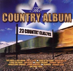 【輸入盤】The COUNTRY ALBUM 23COUNTRY CLASSICS