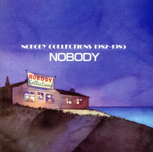 NOBODY COLLECTIONS 1982～1985(タワーレコード限定盤)