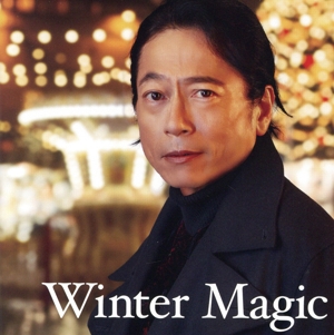 Winter Magic ～あの冬をドラマに変えた歌たち～ mixed by DJ和