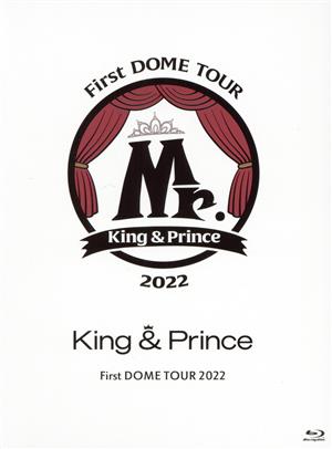 King & Prince First DOME TOUR 2022 ～Mr.～(初回限定盤)(Blu-ray Disc)