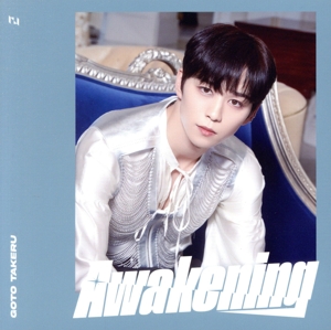 Awakening(FC限定盤/後藤威尊盤)