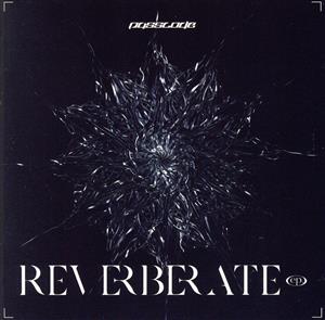 REVERBERATE ep.(通常盤)