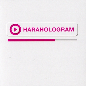 HARAHOLOGRAM