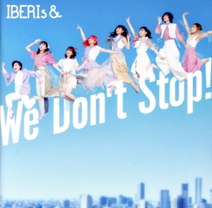 We Don't Stop！(通常盤)