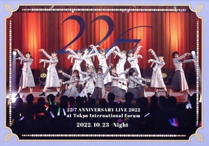 22/7 LIVE at 東京国際フォーラム ～ANNIVERSARY LIVE 2022～(2022.10.23 -Night-)(通常版)(Blu-ray Disc)