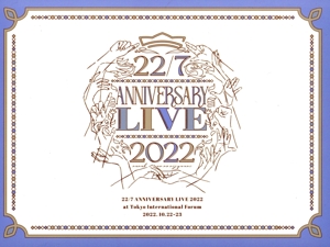 22/7 LIVE at 東京国際フォーラム ～ANNIVERSARY LIVE 2022～(完全生産限定版)(Blu-ray Disc)