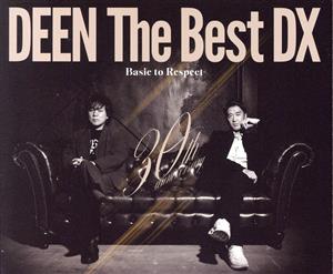 DEEN The Best DX ～Basic to Respect～(初回生産限定盤) 中古CD 