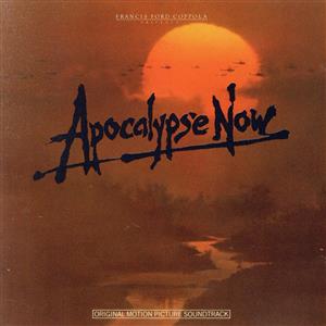 【輸入盤】地獄の黙示録: Apocalypse Now(Original Motion Picture Soundtrack)