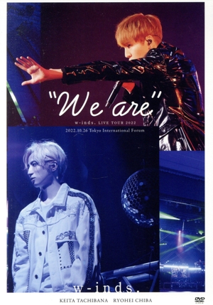 w-inds. LIVE TOUR 2022 “We are