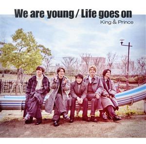 Life goes on/We are young(初回限定盤B)(DVD付)