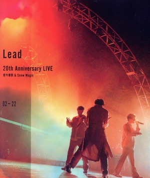 Lead 20th Anniversary Live ～感今導祭 & Snow Magic～(Blu-ray Disc)