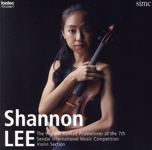 第7回仙台国際音楽コンクール ヴァイオリン部門最高位 シャノン・リー