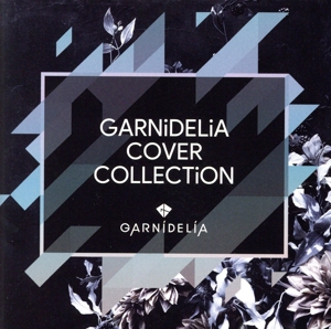 GARNiDELiA COVER COLLECTION(通常盤)