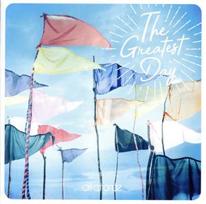 The Greatest Day(初回限定盤)(DVD付)