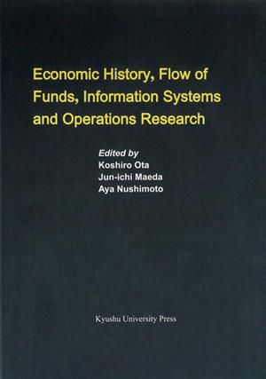 英文 Economic History, Flow of Funds, Information Systems and Operations ResearchMonographs of contemporary social Systems Solutions14