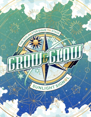 THE IDOLM@STER SideM 7th STAGE ～GROW & GLOW～ SUNLIGHT SIGN@L LIVE(Blu-ray Disc)