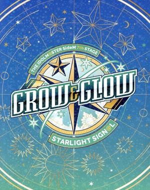 THE IDOLM@STER SideM 7th STAGE ～GROW & GLOW～ STARLIGHT