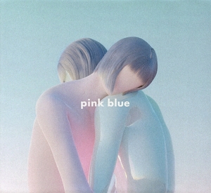 pink blue(初回生産限定盤A)(Blu-ray Disc付)