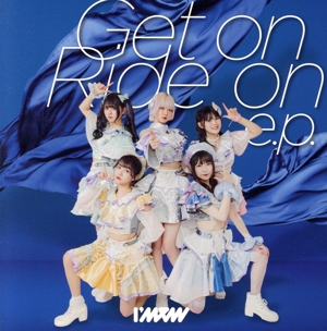 Get on Ride on e.p.