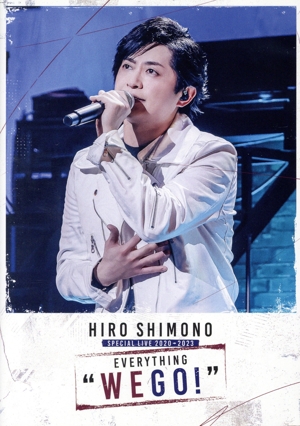Hiro Shimono Special LIVE 2020→2023 Everything “WE GO！