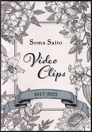 Soma Saito Video Clips 2017-2022