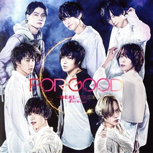 「REAL⇔FAKE Final Stage」 Music CDアルバム『FOR GOOD』(通常盤)