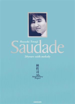 Hayashi Tetsuji Saudade 50years with melody