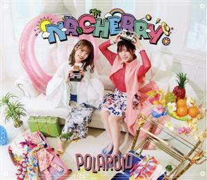 POLAROID(初回限定盤/NACHERRY盤)(Blu-ray Disc付)