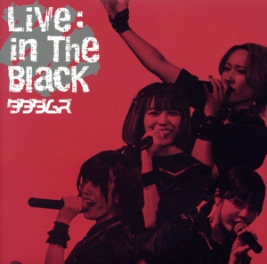 Live : in The BLack