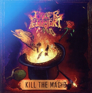 KILL THE MAGIC